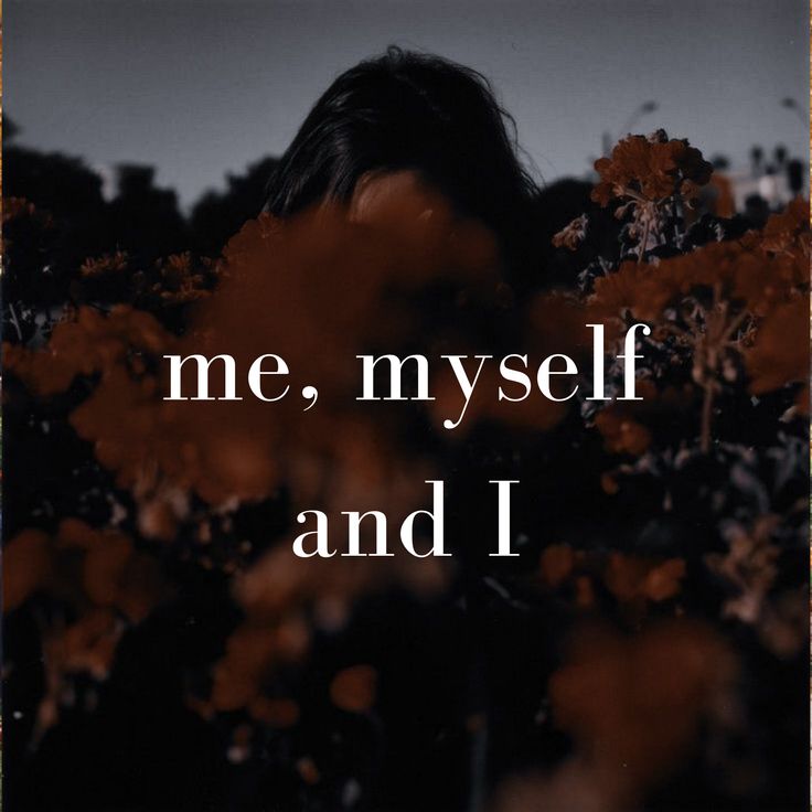 Me Myself And I Wallpapers