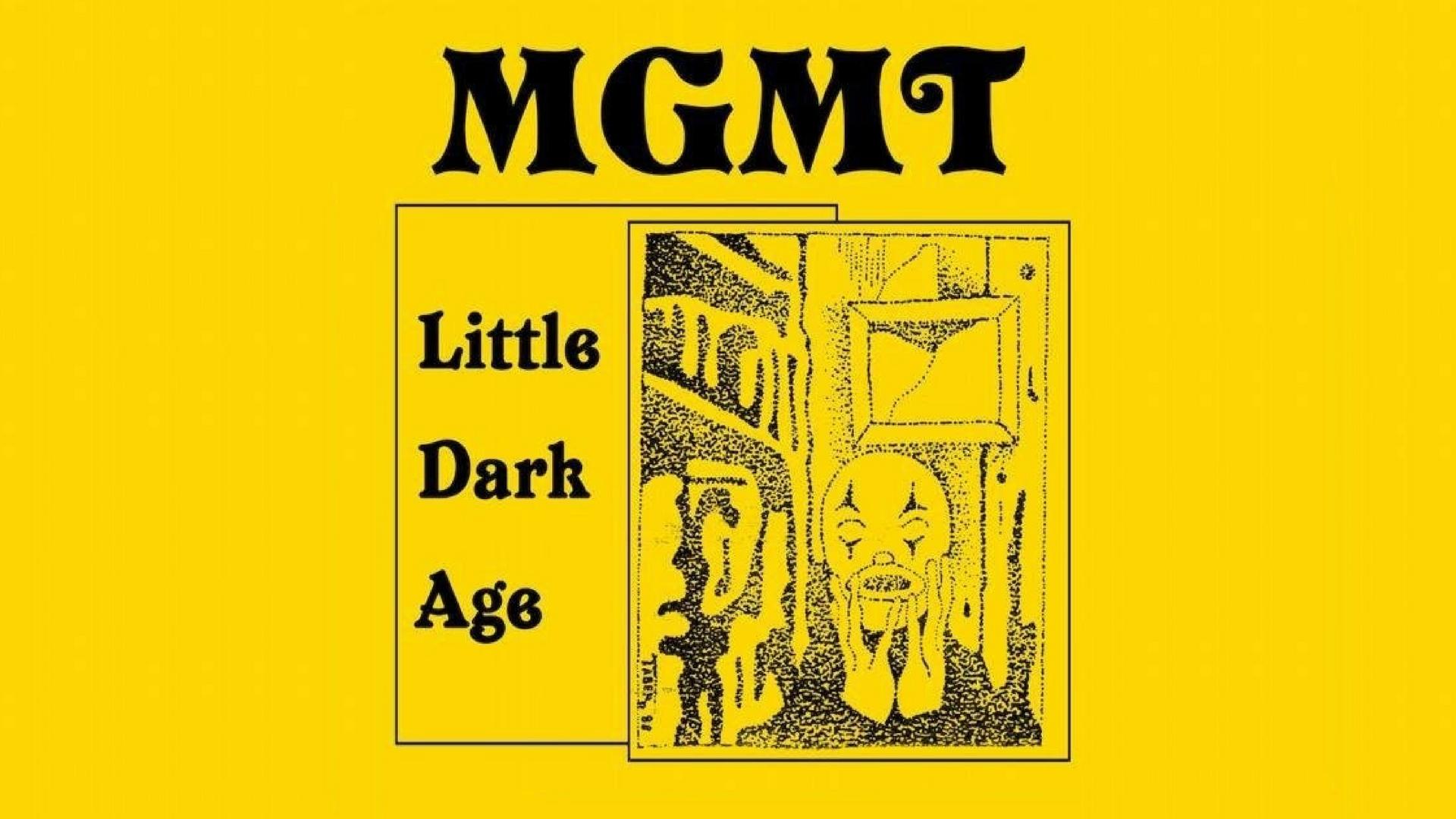 Dark age песня перевод. Little Dark age MGMT. MGMT обложка. MGMT обложки альбомов. Трека little Dark age.