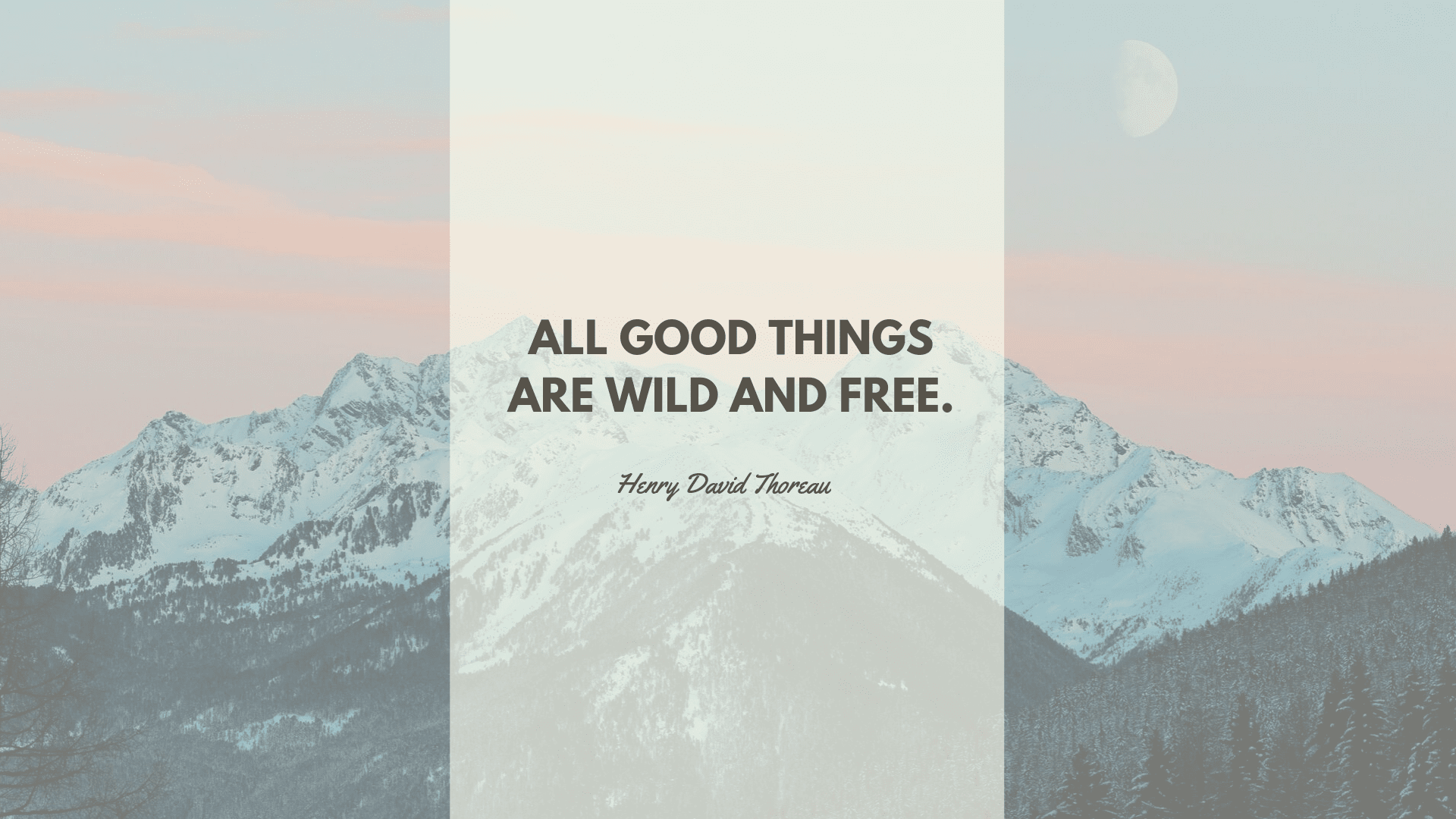 Mountain Quotes Desktop Wallpapers