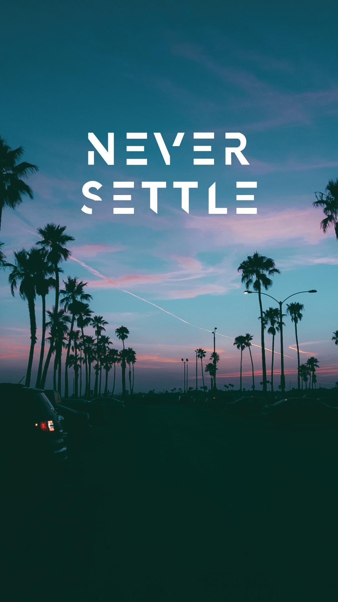 Never Settle Wallpapers