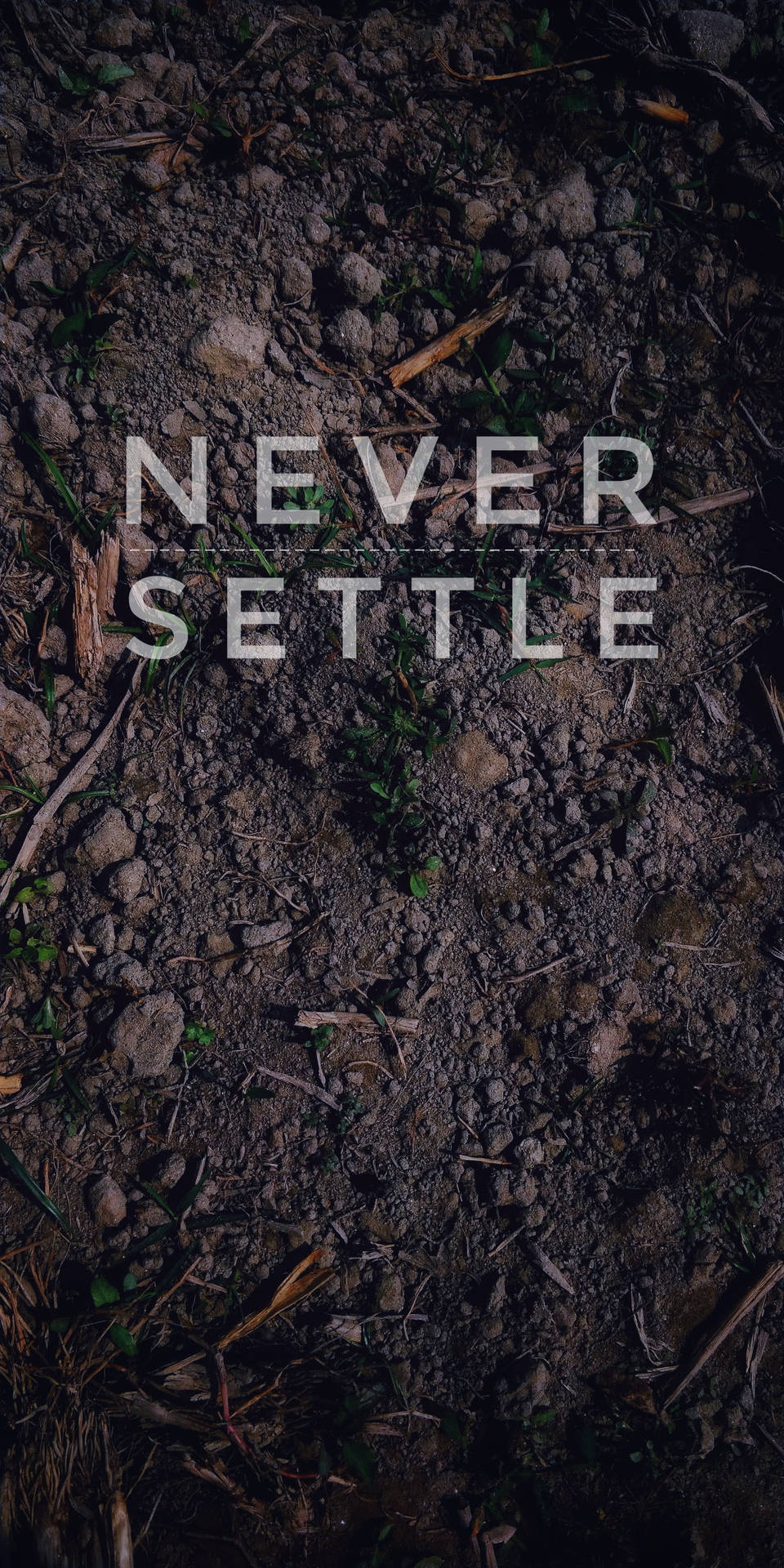 Never Settle Wallpapers