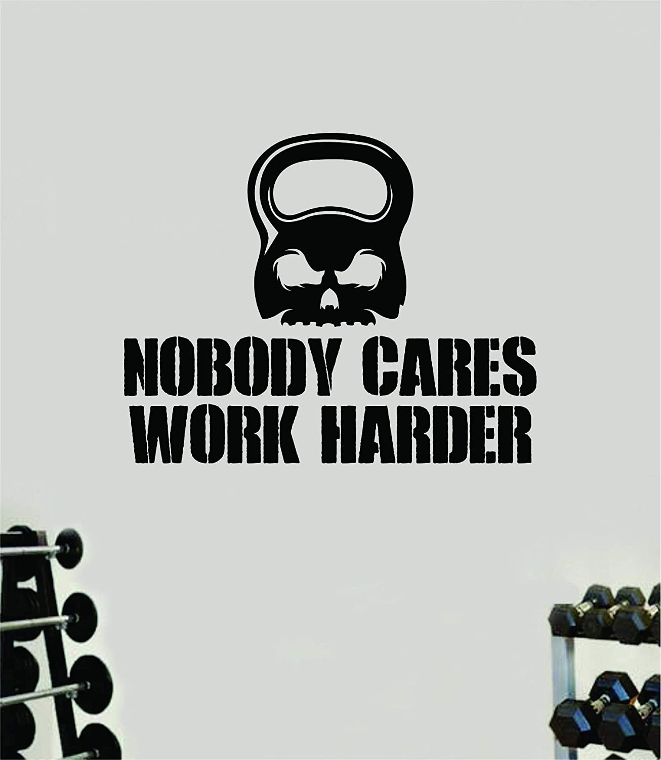 Nobody Cares Work Harder Wallpapers