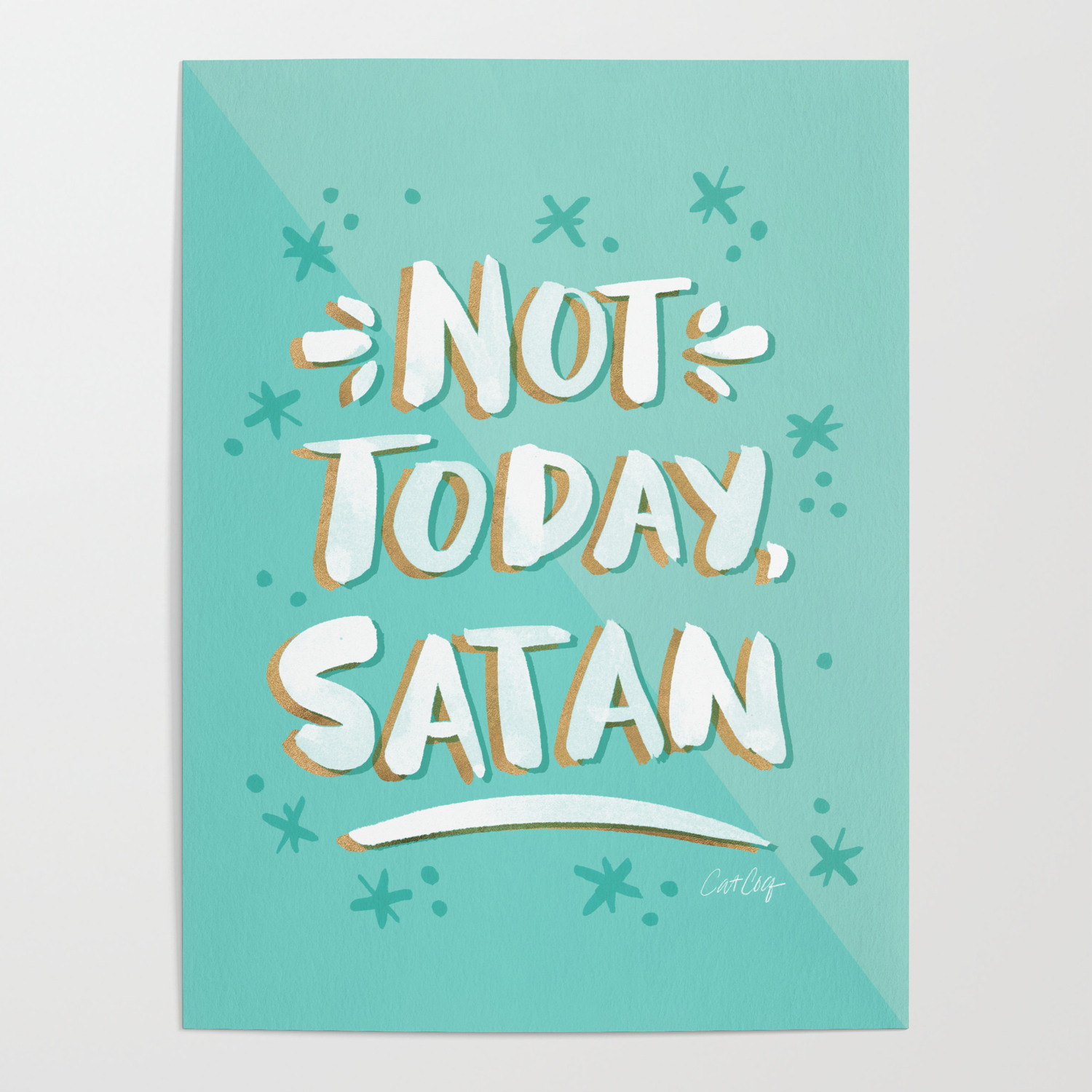 Not Today Satan Wallpapers