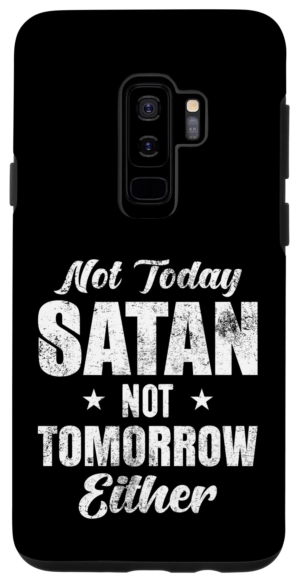 Not Today Satan Wallpapers