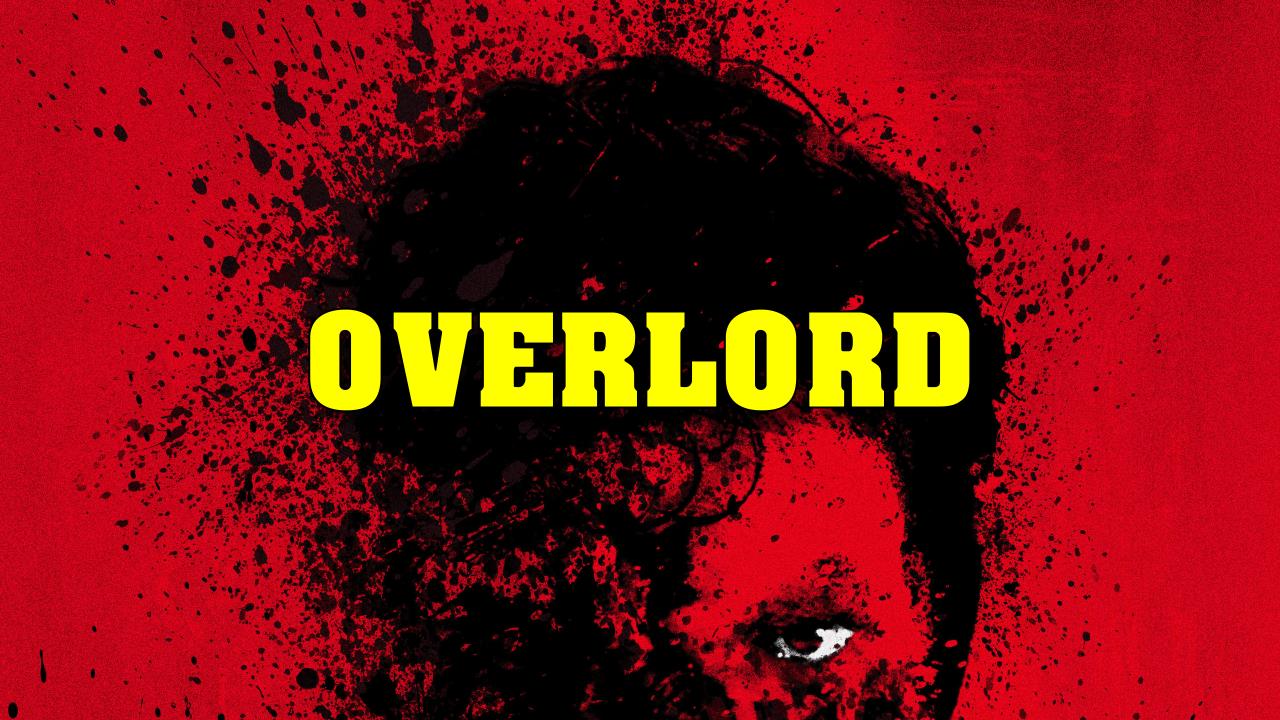 Overlord 2018 Movie Official Poster Wallpapers