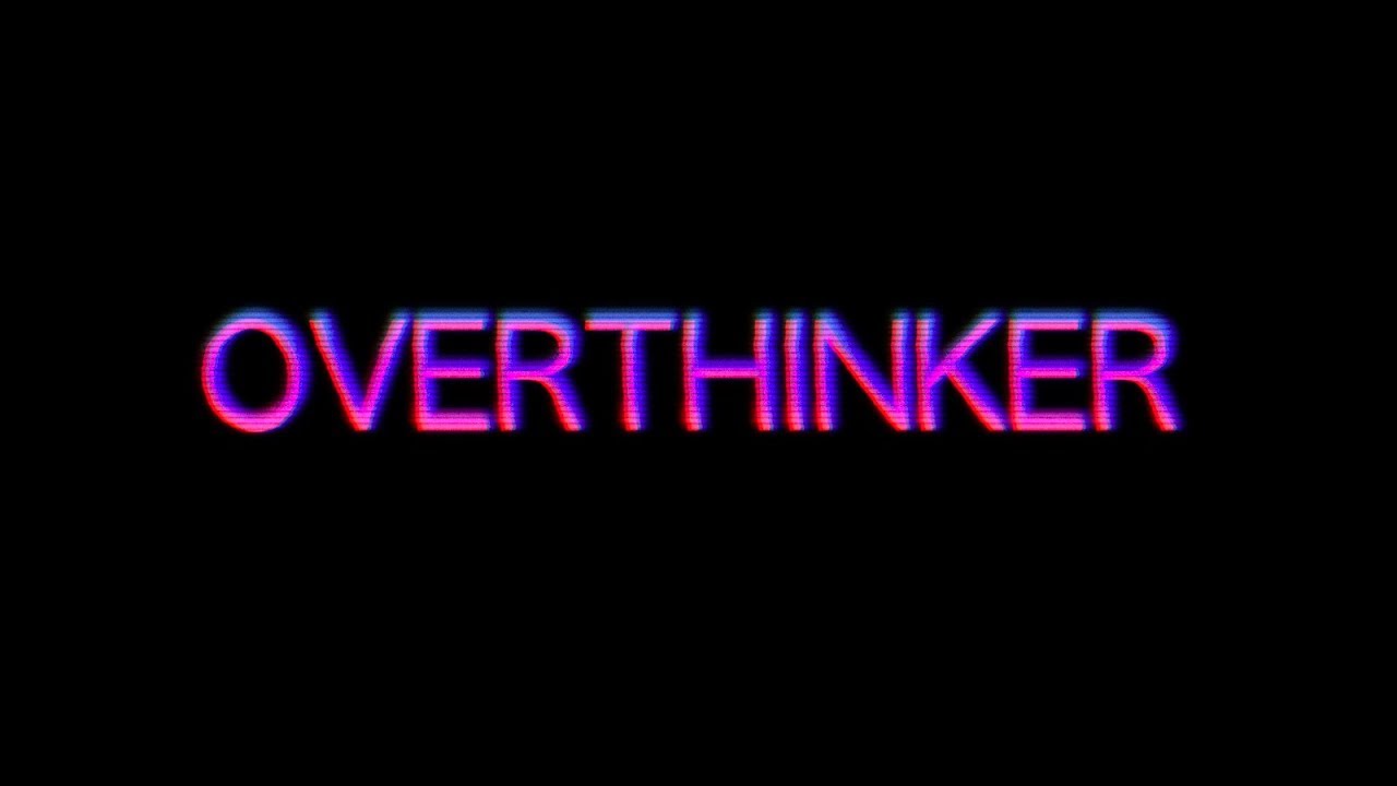 Overthinker Wallpapers