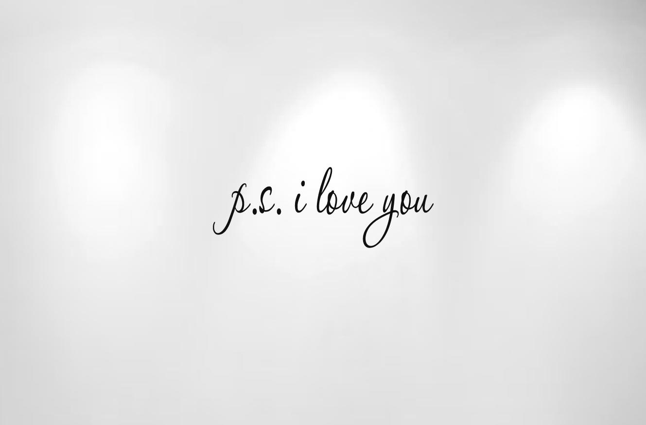 P.S. I Love You Wallpapers