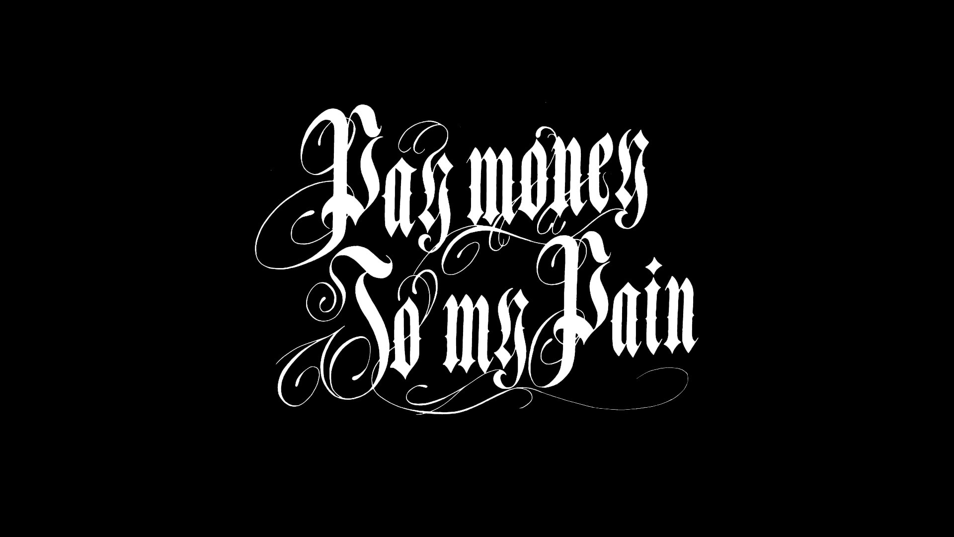 Pay Money To My Pain Wallpapers