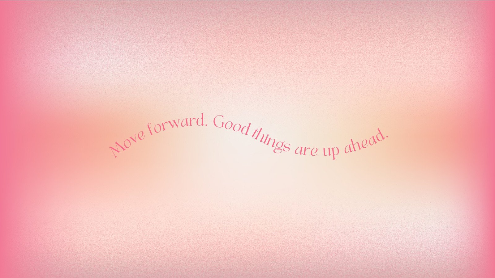 Pink Quotes Wallpapers