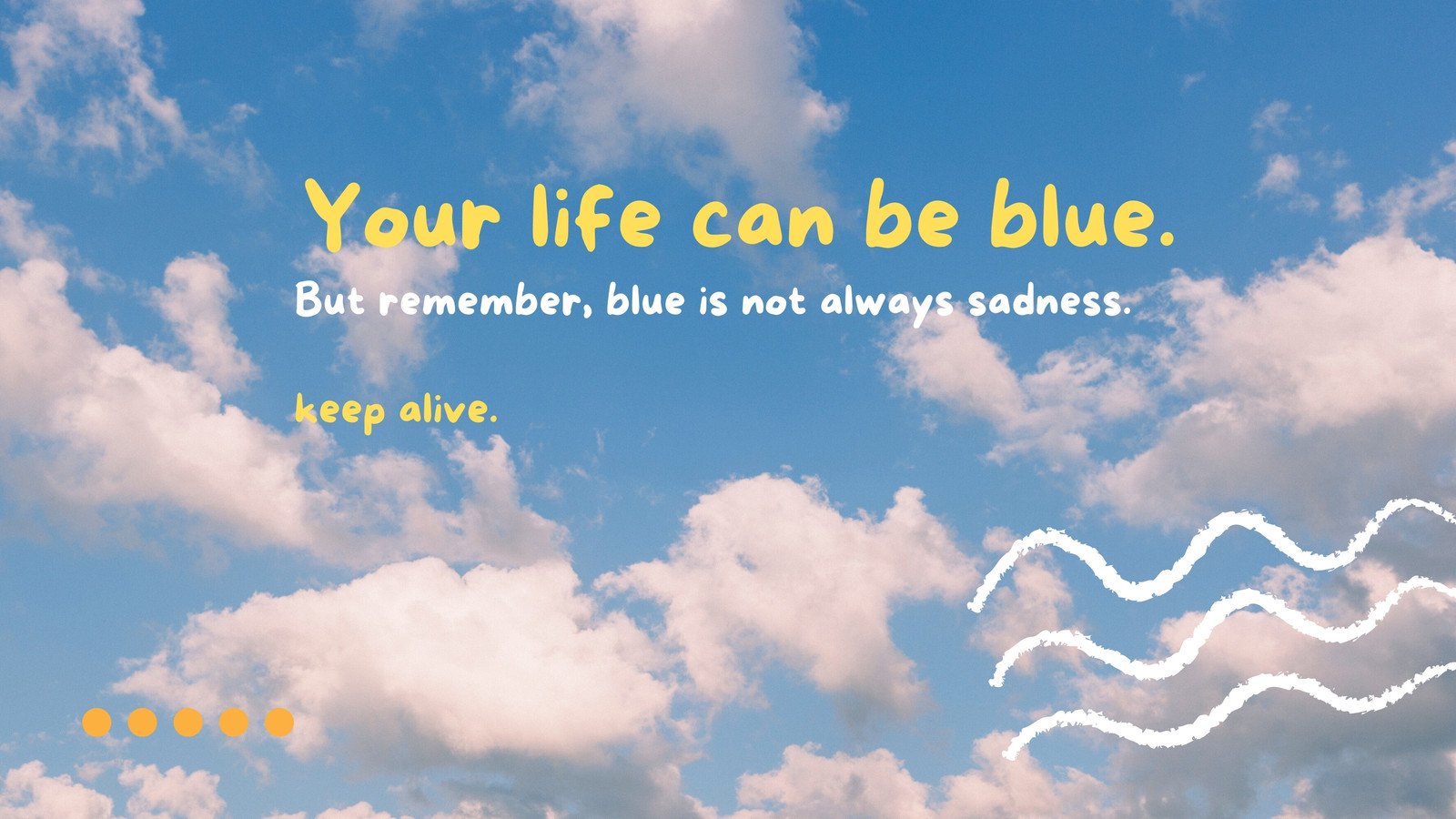 Positive Blue Aesthetic Quotes Wallpapers