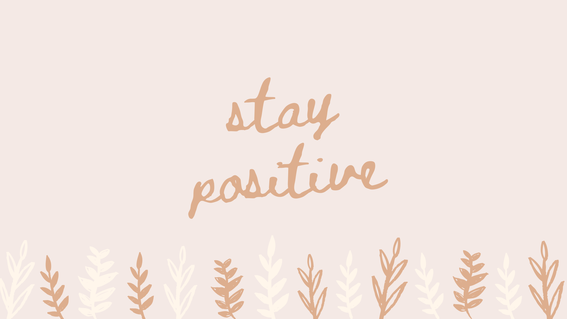 Positive Computer Backgrounds