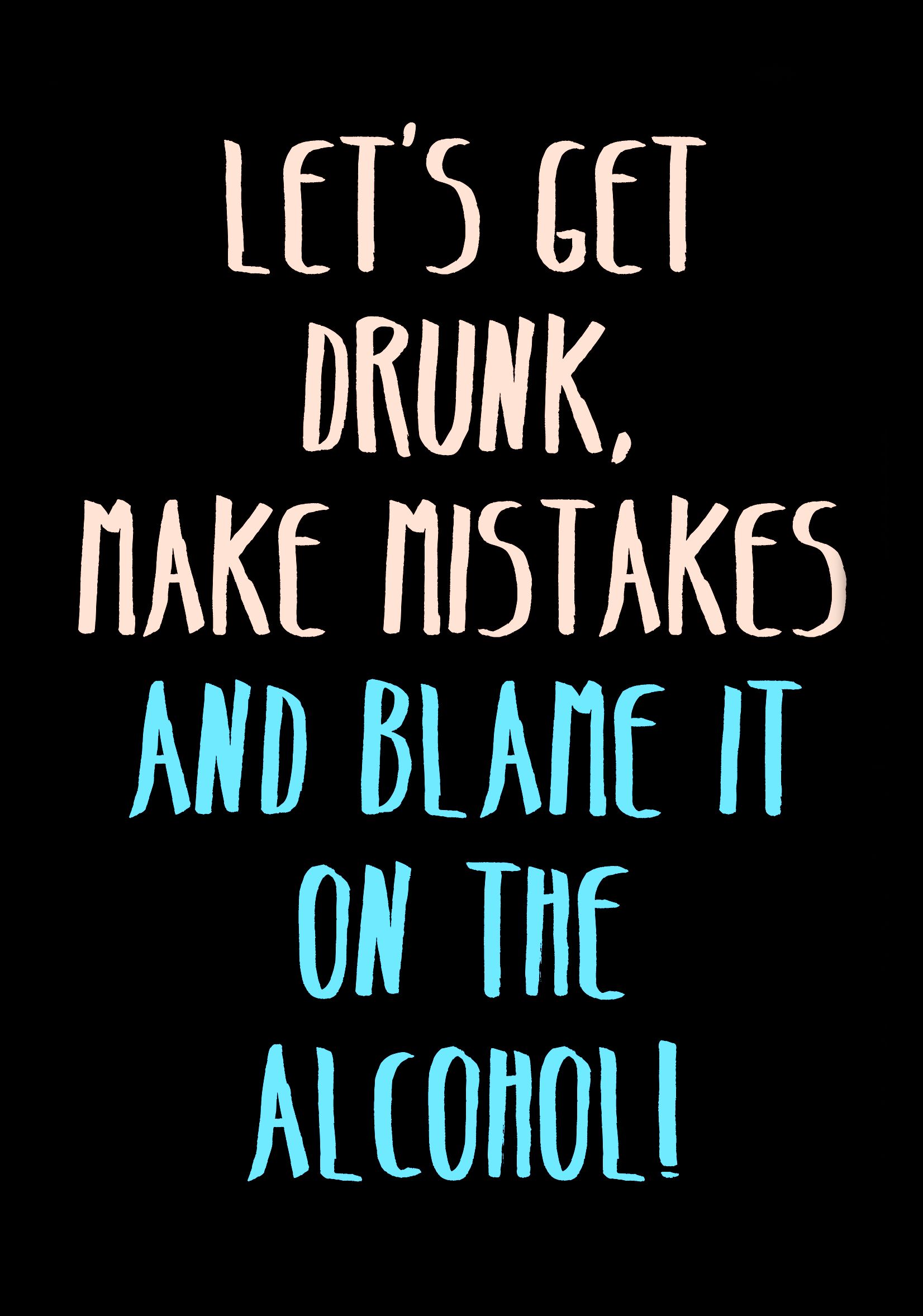 Quotes About Drunk Wallpapers