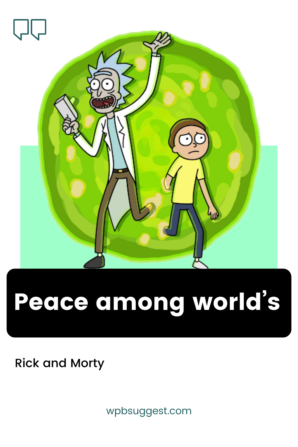 Rick And Morty Quotes Wallpapers