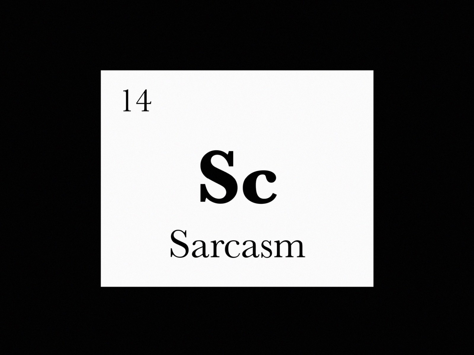 Sarcasm Wallpapers