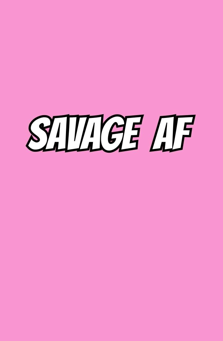 Savage Quotes Wallpapers