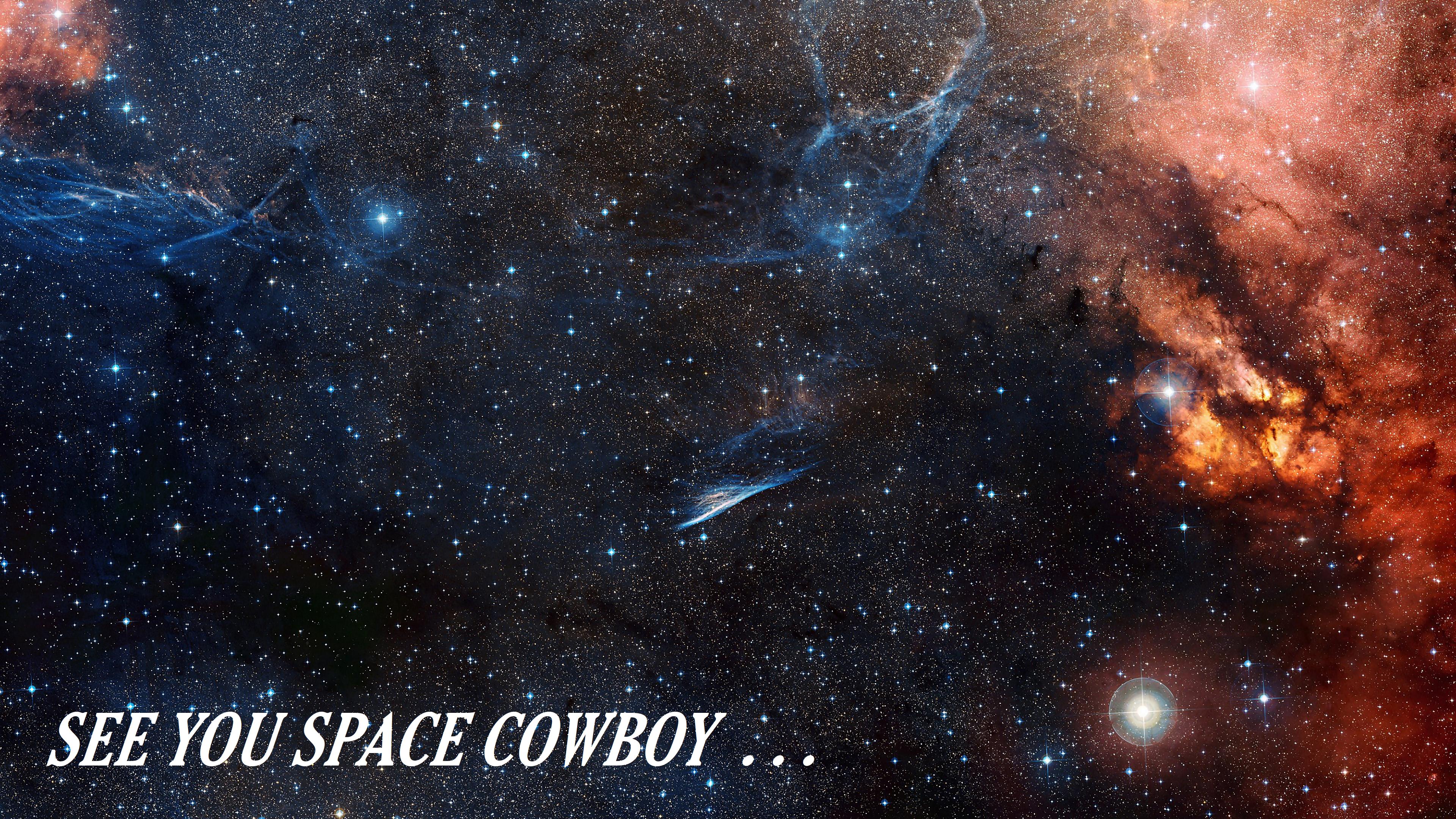 See You Space Cowboy Wallpapers