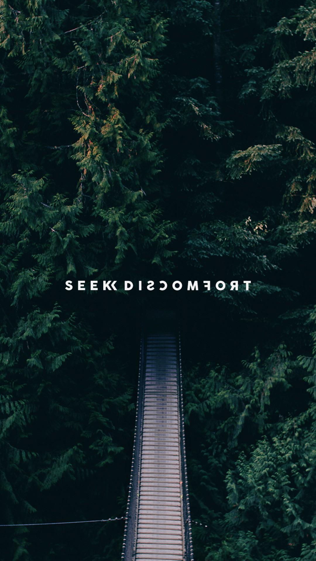 Seek Discomfort Wallpapers