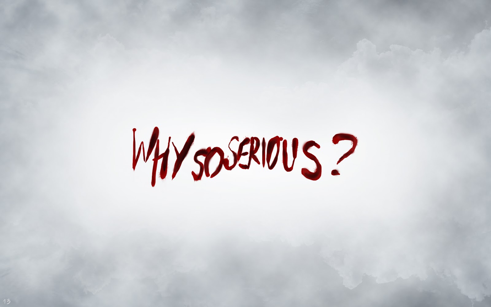 Why do serious. Why so serious надпись.