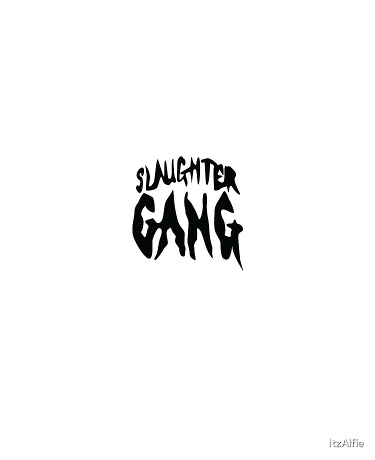 Slaughter Gang Wallpapers