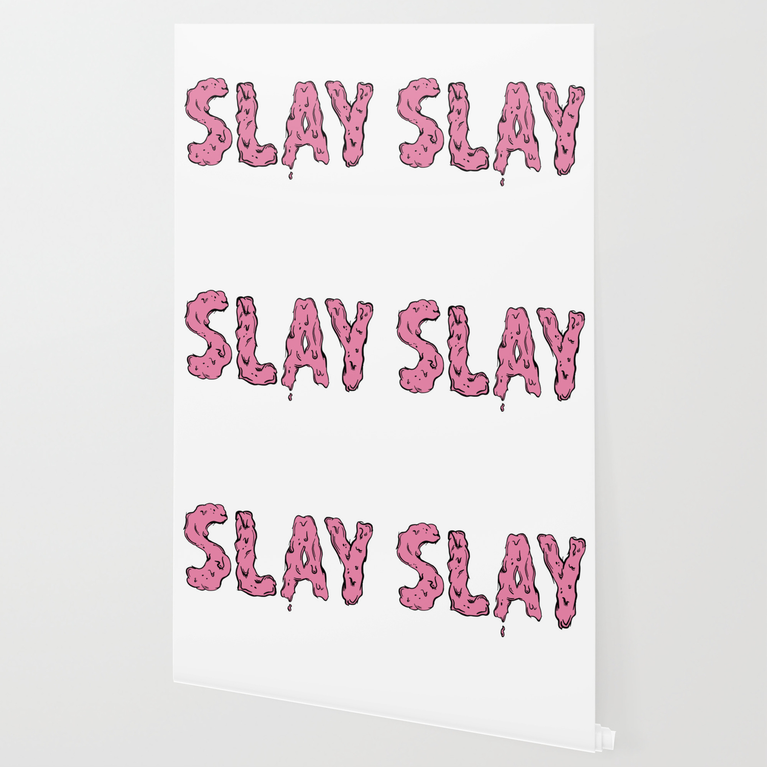 Slay Wallpapers