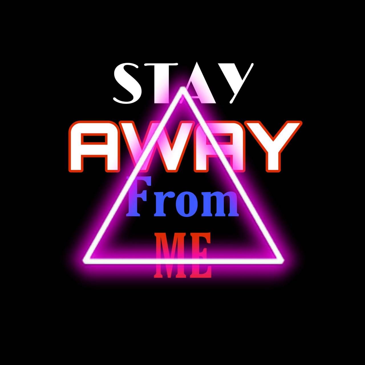 Stay Away Wallpapers