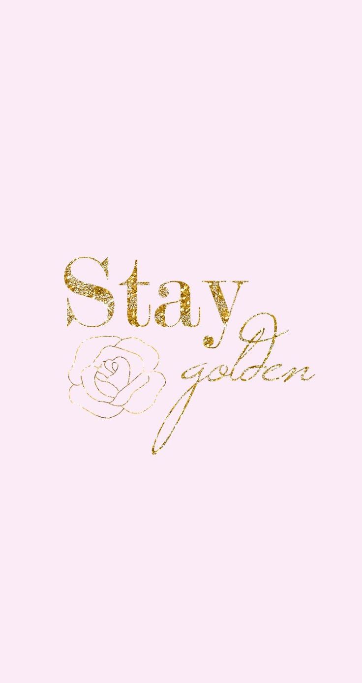 Stay Gold Wallpapers