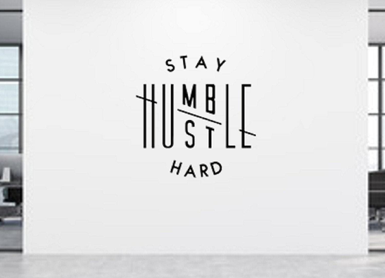 Stay Humble Hustle Hard Wallpapers