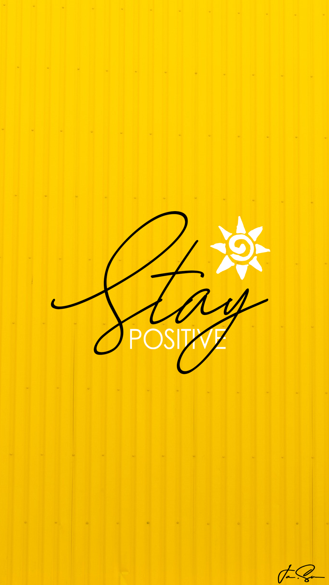 Stay Positive Wallpapers