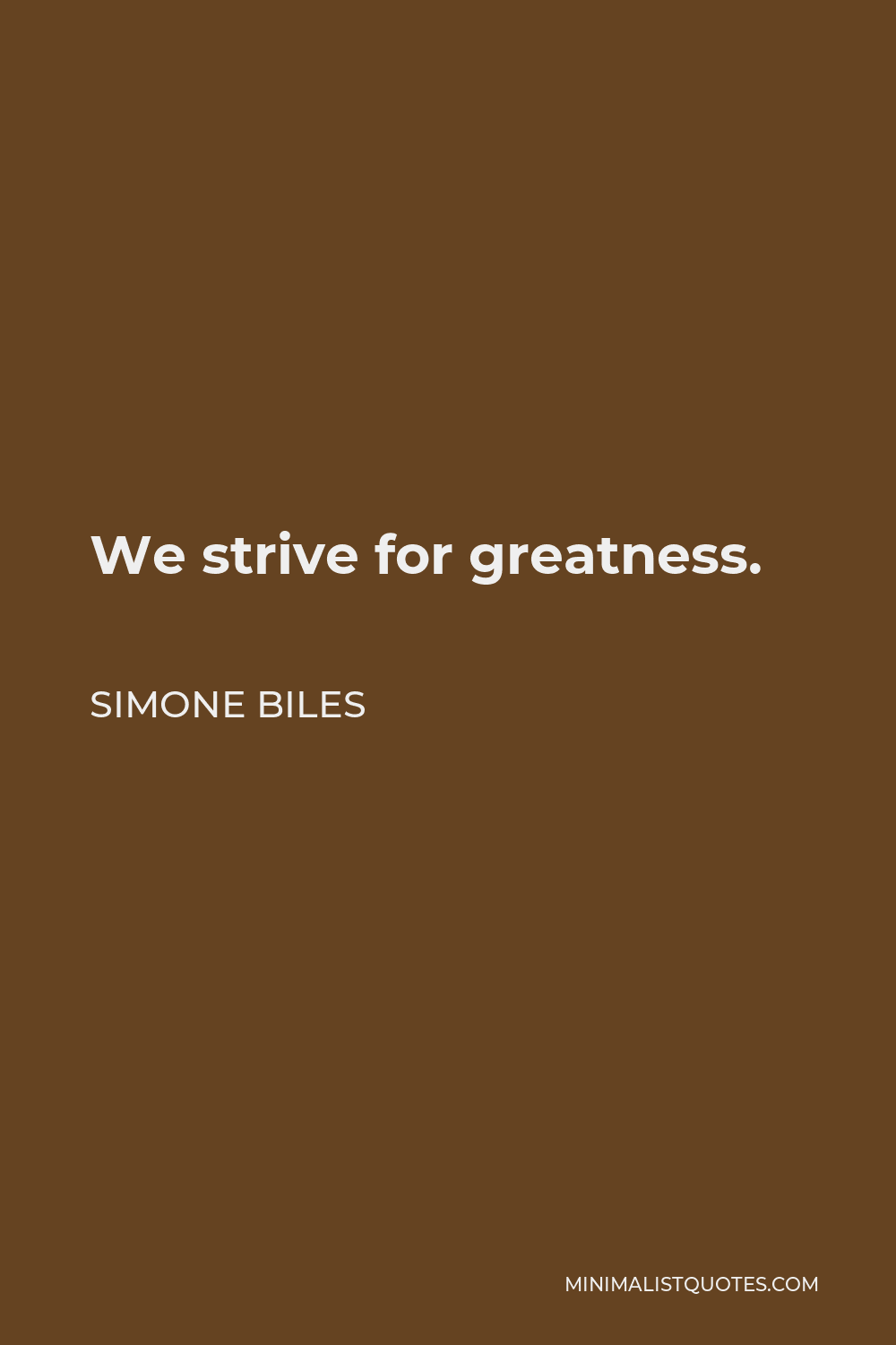 Strive For Greatness Wallpapers