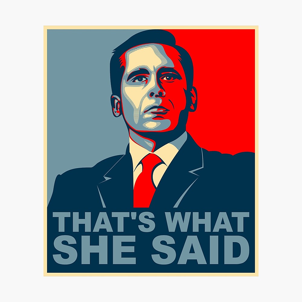 That'S What She Said Wallpapers