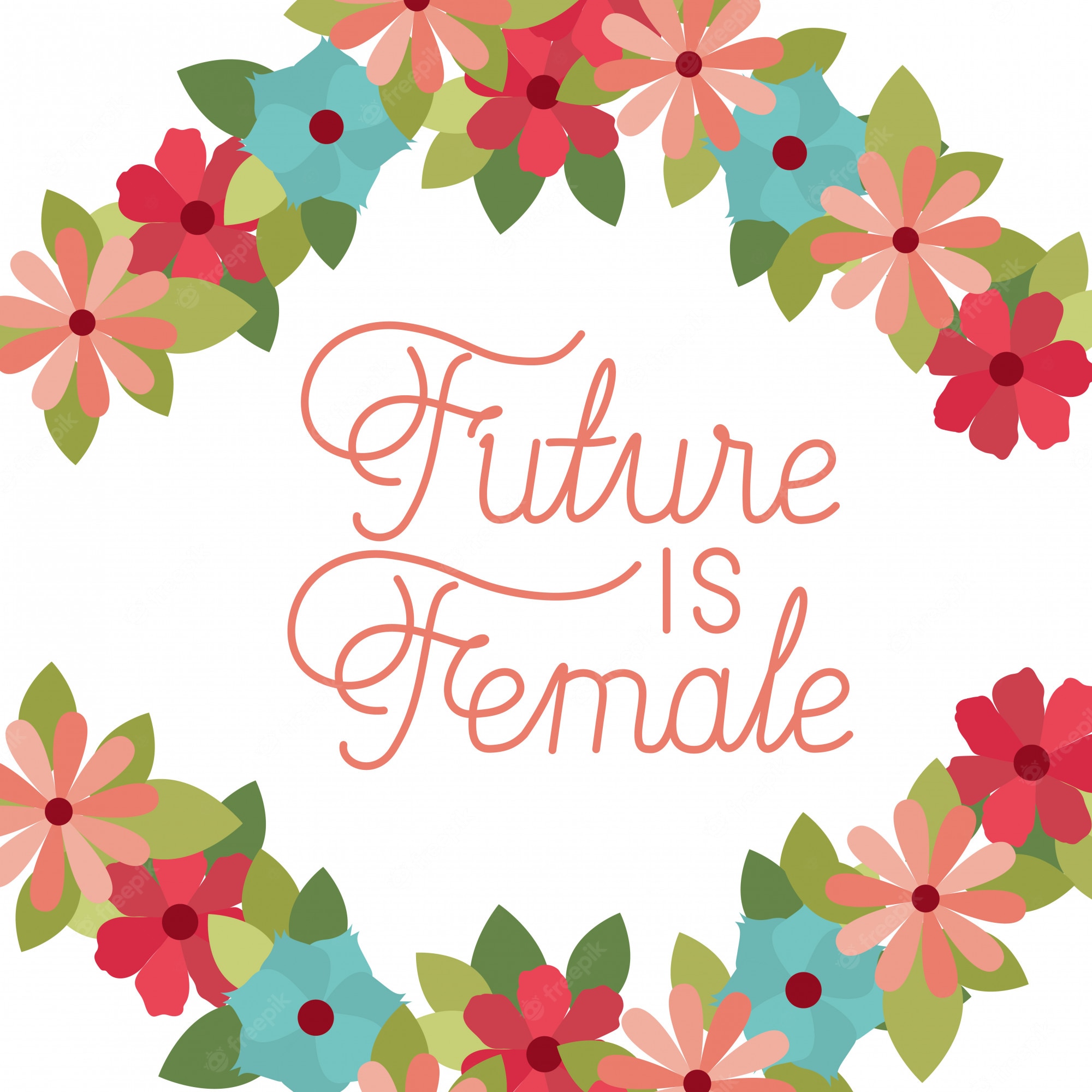 The Future Is Female Wallpapers