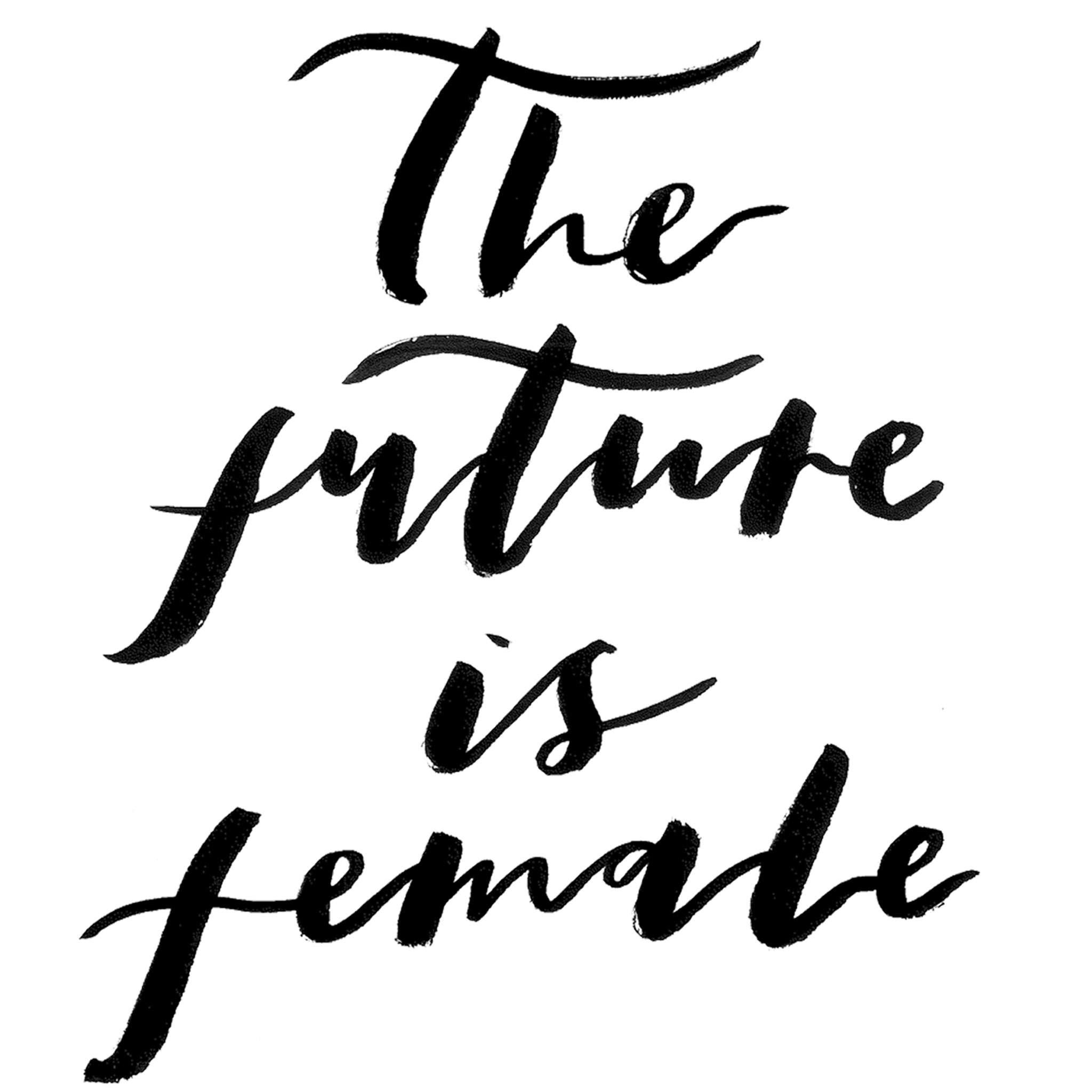 The Future Is Female Wallpapers