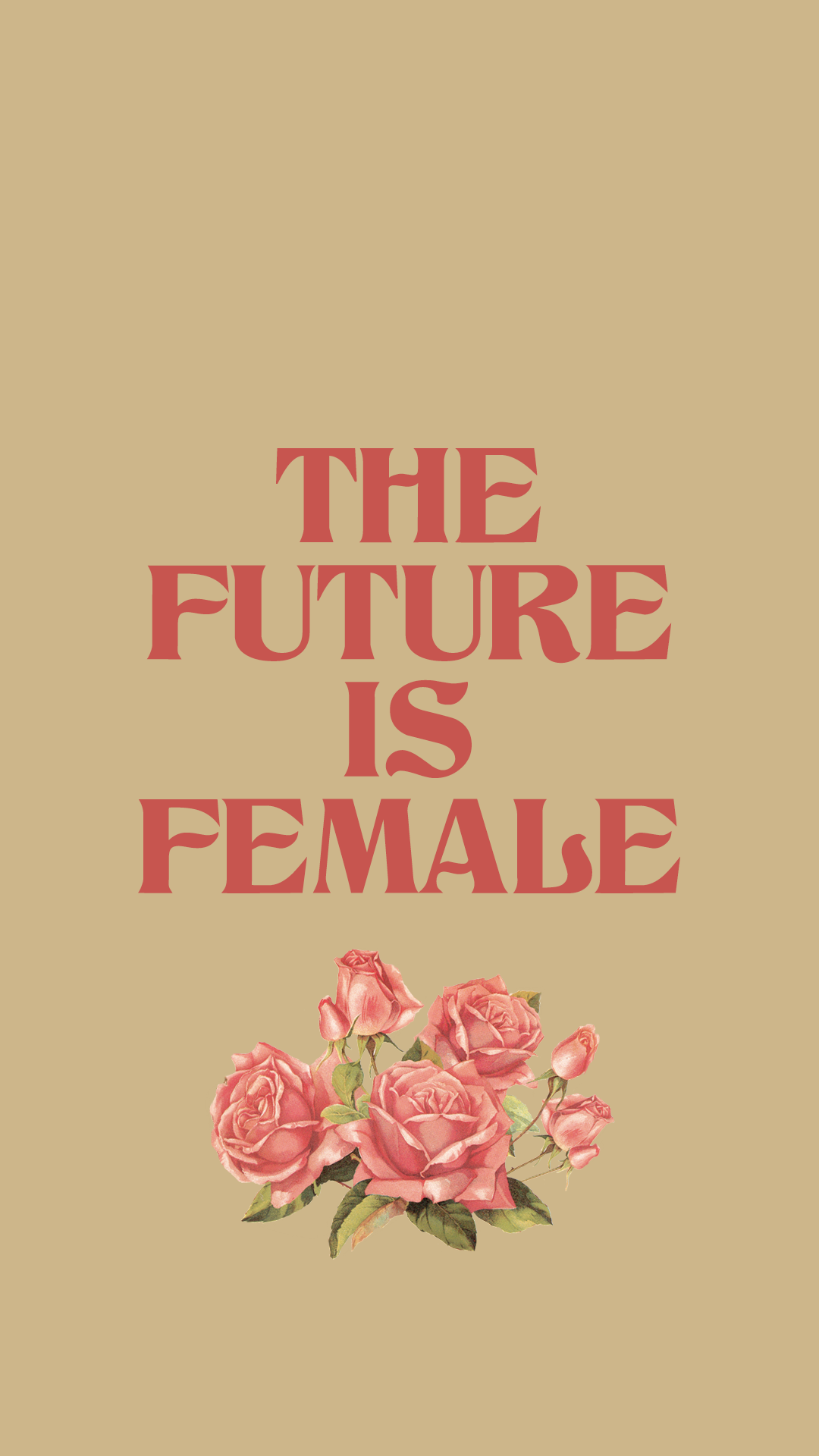 The Future Is Female Wallpapers