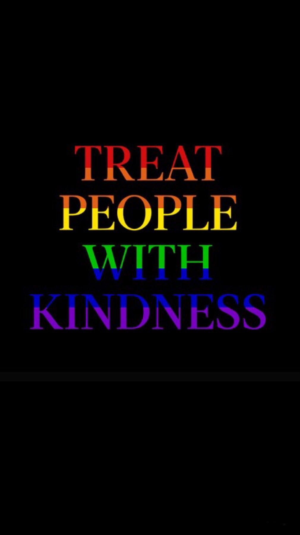 Treat People With Kindness Wallpapers