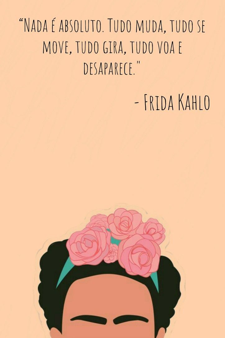 Wallpaper Frida Kahlo Quotes Wallpapers