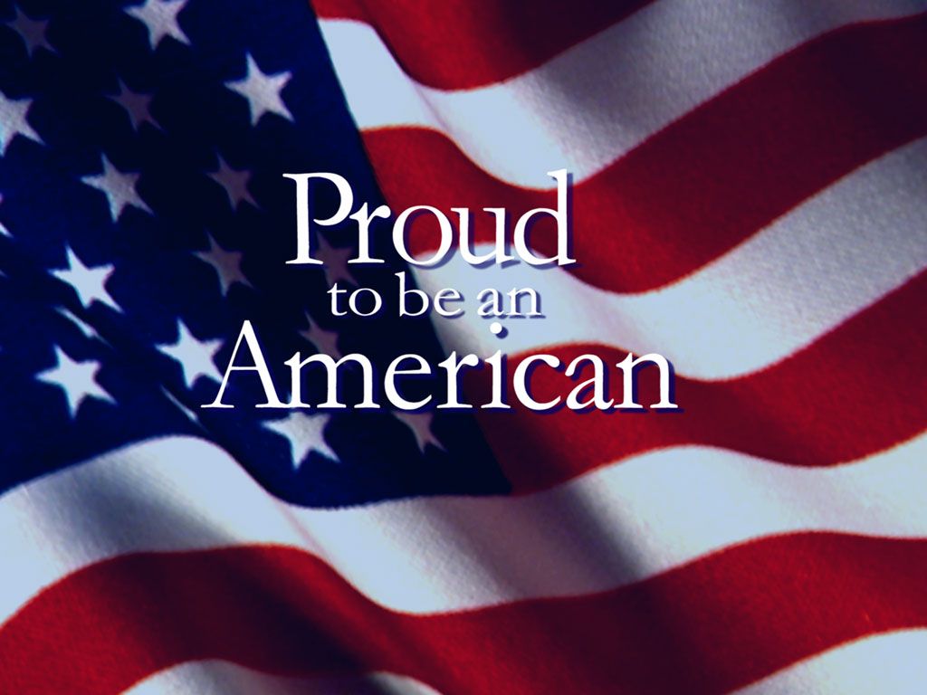 Wallpaper Proud To Be An American Wallpapers