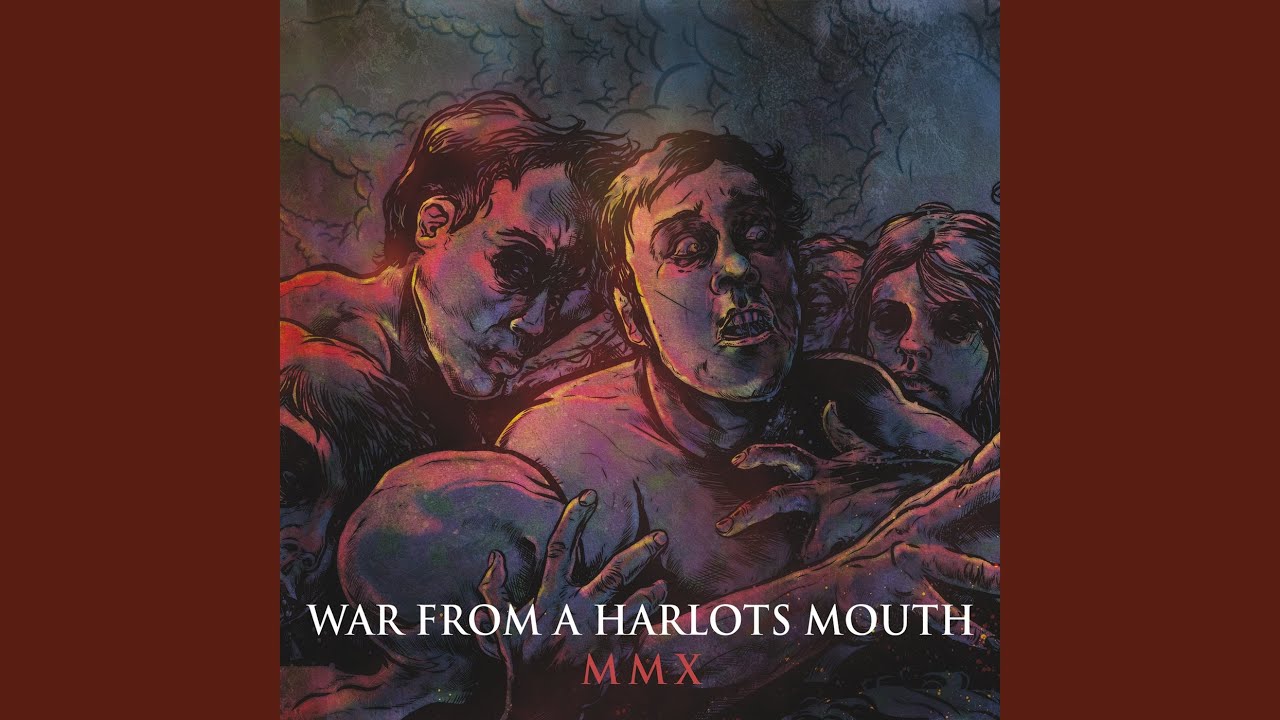 War From A Harlots Mouth Wallpapers