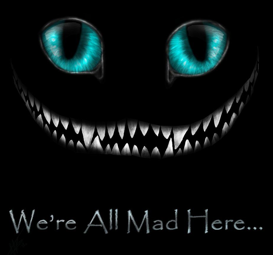 We Are All Mad Here Cheshire Cat Wallpapers