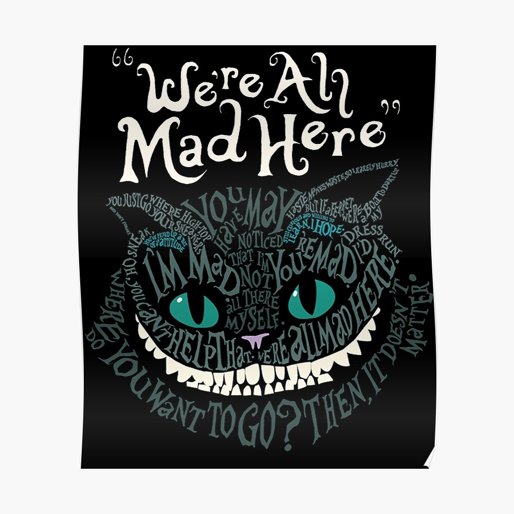 We Are All Mad Here Cheshire Cat Wallpapers