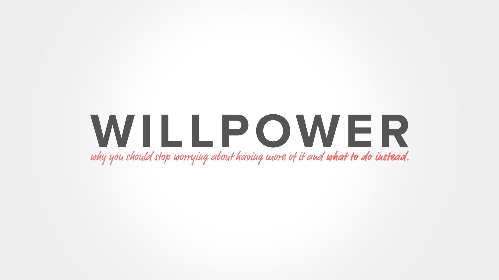 Willpower Wallpapers