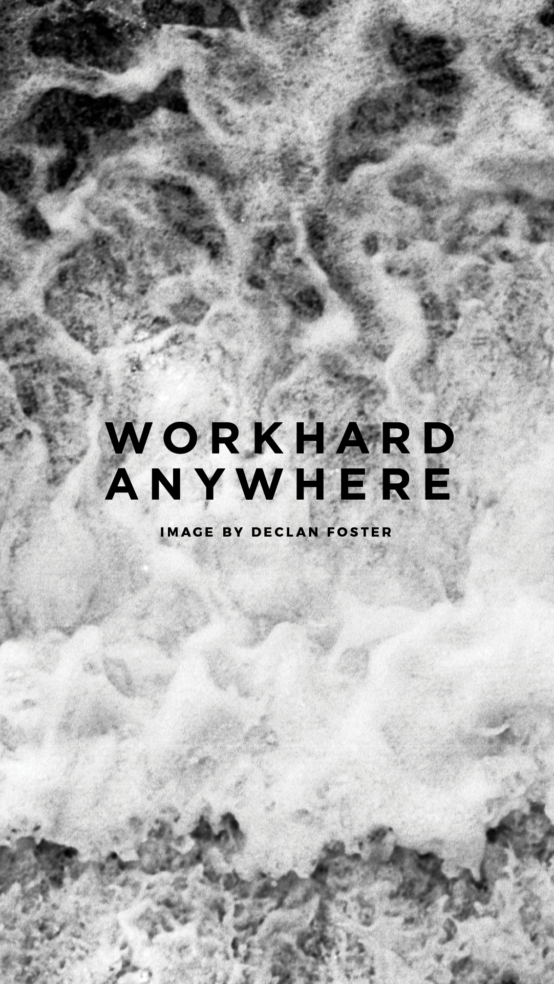 Work Hard Anywhere Wallpapers
