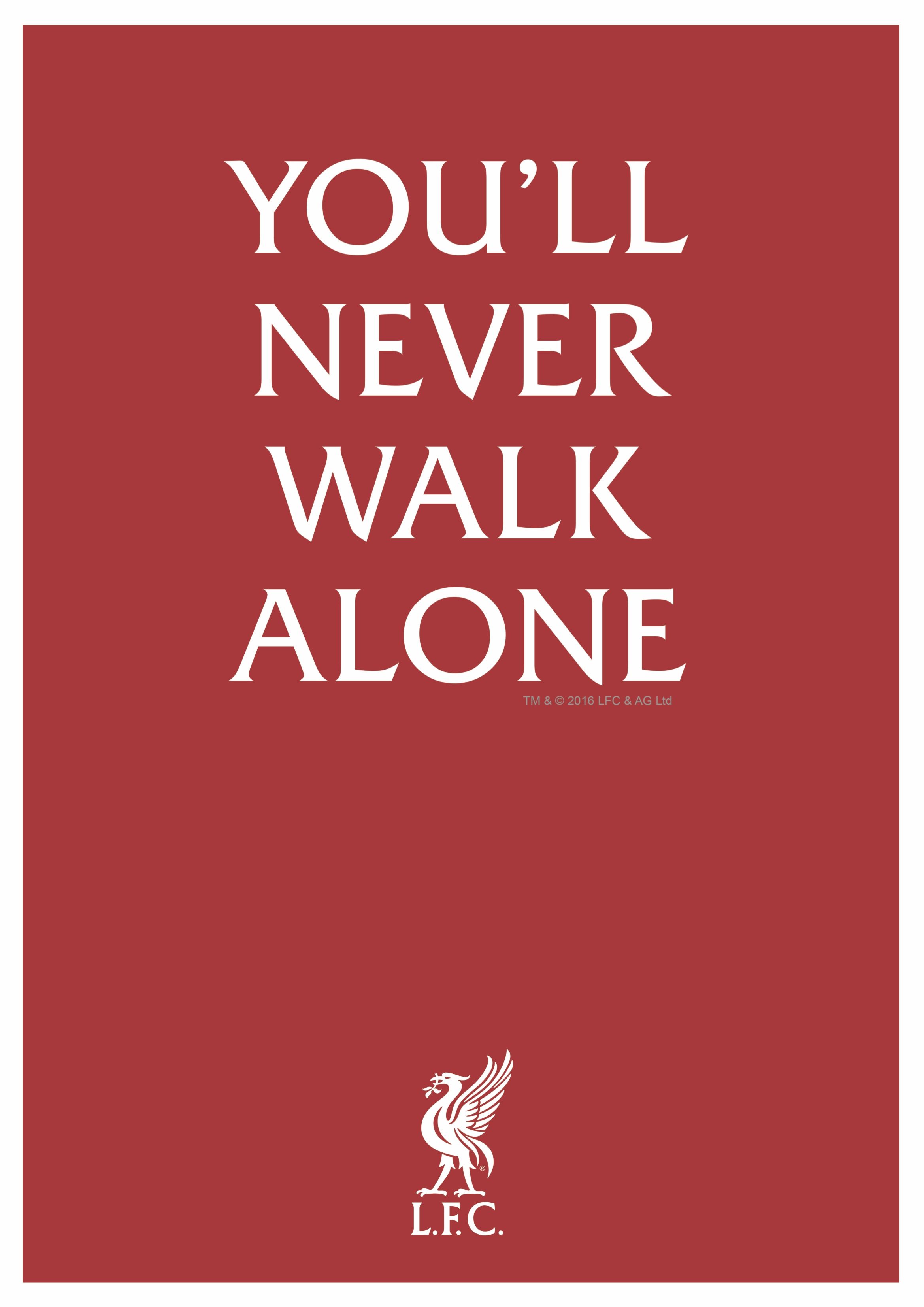 You'Ll Never Walk Alone Wallpapers