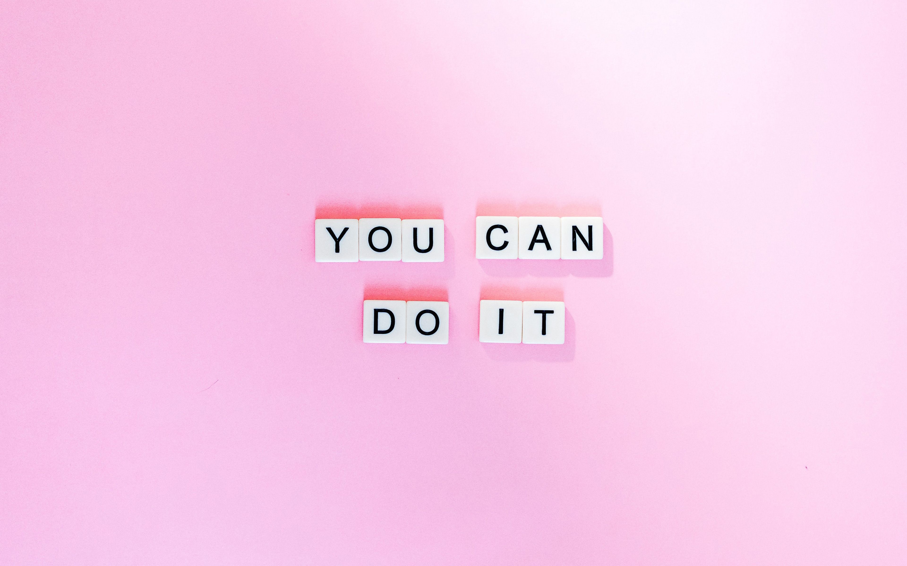 You Can Do This Wallpapers