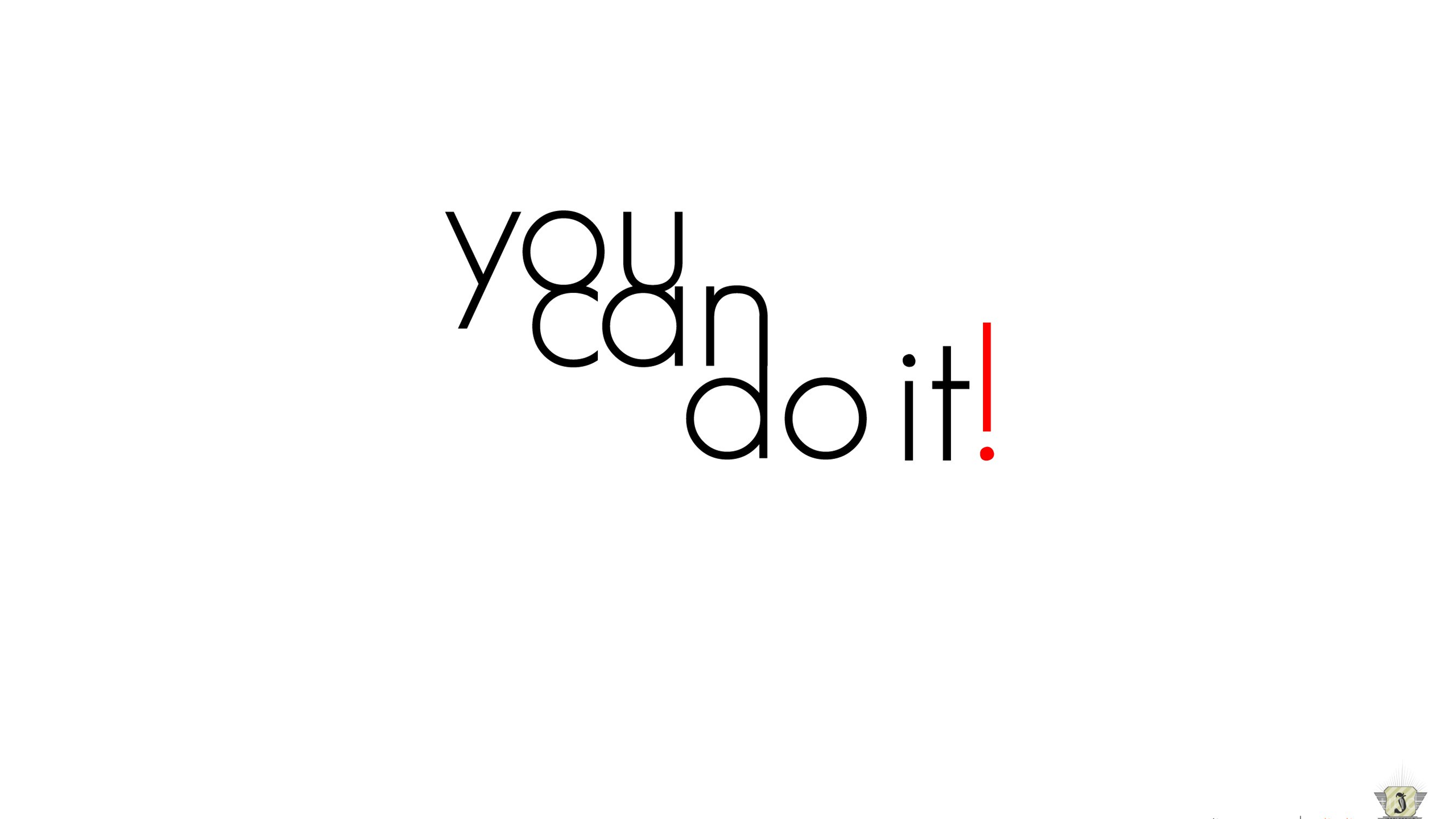 You Can Do This Wallpapers