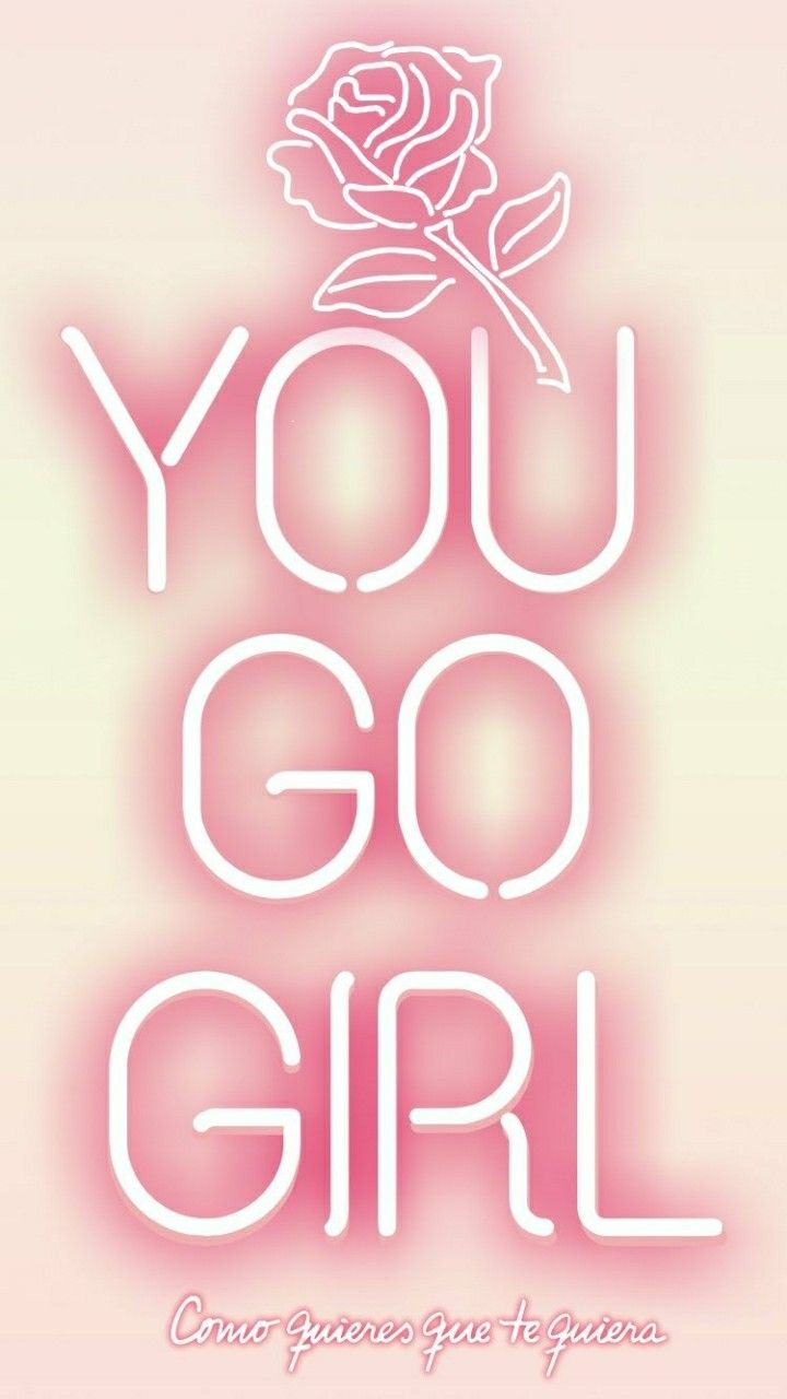 You Go Girl Images Free Wallpapers