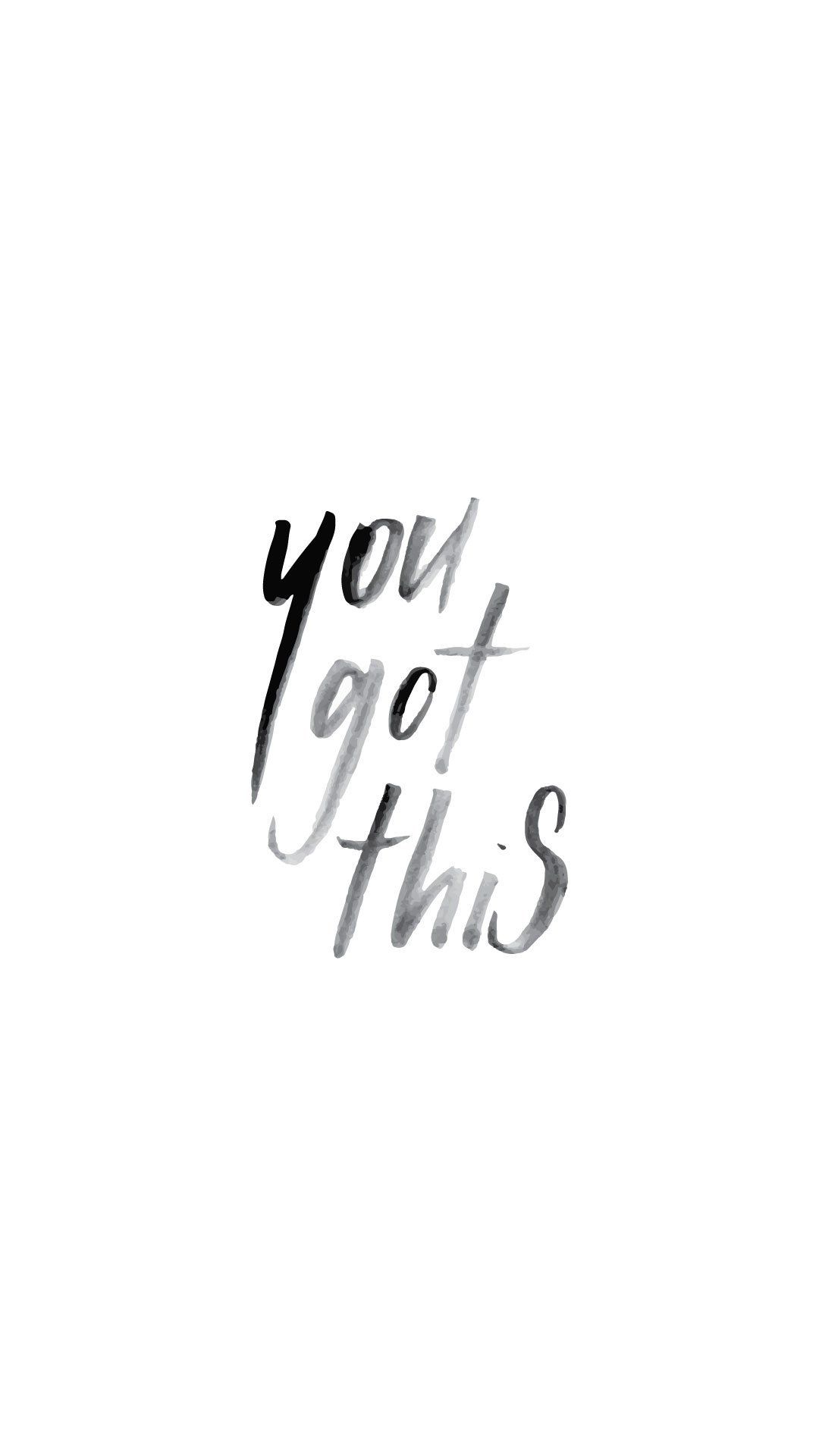 You Got This Wallpapers